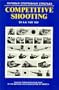 Competitive Shooting: Techniques and Training for Rifle, Pistol, and Running Game Target Shooting