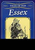Tales of Old Essex (County Tales)
