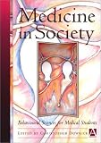Medicine in Society: Behavioural Sciences for Medical Students