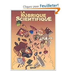 La rubrique scientifique : Tome 1