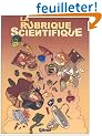 La rubrique scientifique : Tome 1