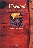 Vineland : Une histoire du vin aux Etats-Unis