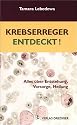 Krebserreger entdeckt! Die verblüffenden Erkenntnisse einer russischen Forscherin