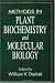 Methods in Plant Biochemistry and Molecular Biology