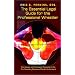 The Essential Legal Guide for the Professional Wrestler: Key Issues and Concepts Everyone in the Pro Wrestling Business Should Understand