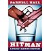Hitman: A Stanley Hastings Mystery (Stanley Hastings Mysteries)