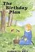 Birthday Plan, the P (Junior Gateway Books)