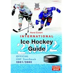 International Ice Hockey Guide 2002. Official IIHF Yearbook 2001/2002