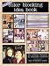 Deluxe Color Blocking Idea Book 2