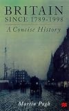 Britain: A Concise History, 1789-1998
