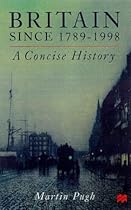 Britain: A Concise History, 1789-1998