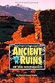 Ancient Ruins of the Southwest: An Archaeological Guide (Arizona and the Southwest)