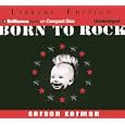 Born to Rock by Gordon Korman and Billy Hammond
