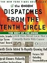 Dispatches from the Tenth Circle: The Best of the Onion