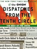 Dispatches from the Tenth Circle: The Best of the Onion