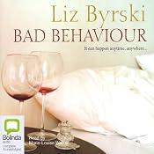 Bad Behaviour | [Liz Byrski]