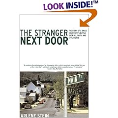 The Stranger Next Door: The Story of a Small Community's Battle over Sex, Faith, and Civil Rights