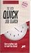 The Very Quick Job Search: Get a Better Job in Half the Time (Revised 3rd Edition)