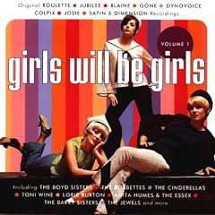 Girls Will Be Girls, Vol. 1