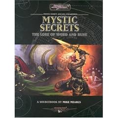 Mystic Secrets - The Lore of Word and Rune (Monte Cook's Arcana Unearthed)