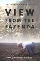 View From Fazenda: Tale Of Brazilian Heartlands