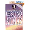 Destino DE Las Almas (Spanish Edition)