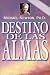 Destino DE Las Almas
