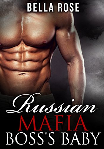 Russian Mafia Boss's Baby: A Mob Romance