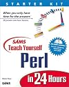 Sams Teach Yourself Perl in 24 Hours (3rd Edition) (Sams Teach Yourself in 24 Hours)