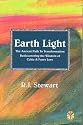 Earth Light: The Ancient Path to Transformation Rediscovering the Wisdom of Celtic & Faery Lore (Celtic Myth & Legend)