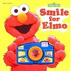Smile for Elmo by  Dana Richter and Tom Brannon