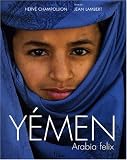 Y�men : Arabia felix