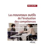 Les nouveaux outils de l'�valuation des comp�tencespar Alain Labruffe