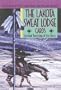 The Lakota Sweat Lodge Cards: Spiritual Teachings of the Sioux