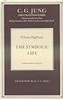 The Symbolic Life: Miscellaneous Writings (Collected Works of C. G. Jung)