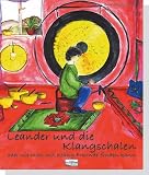 Leander und die Klangschalen - Anna R. Avramidis