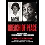 Breach of Peace: Portraits of the 1961 Mississippi Freedom Riders
