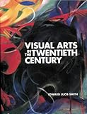 Visual arts in the twentieth century