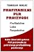 Profitabilni PLR proizvodi: Kako iskoristiti gotove PLR proizvode za pokretanje profitabilnog poslovanja (Croatian Edition)