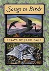 Songs to Birds: Essays