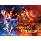 Catastrophe Preparation and Prevention for Fire Service Professionals w  Student DVD by  Phil Palin