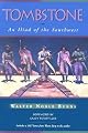 Tombstone : An Iliad of the Southwest (Historians of the Frontier and American West Series)