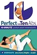 Perfect in Ten: Abs & Lower Body, 10-minute Workouts