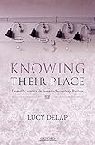 Knowing their place : domestic service in twentieth-century Britain