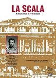 LA SCALA: A Documentary of Performances