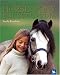 The Kingfisher Illustrated Horse and Pony Encyclopedia by Sandy Ransford ISBN 0753457814