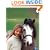 The Kingfisher Illustrated Horse and Pony Encyclopedia