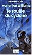 Le souffle du cyclone