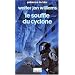 Le souffle du cyclone