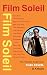 Film Soleil (Pocket Essential series)